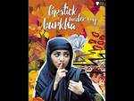 Censor Board refuses to certify 'Lipstick Under My Burkha' for being 'lady-oriented'