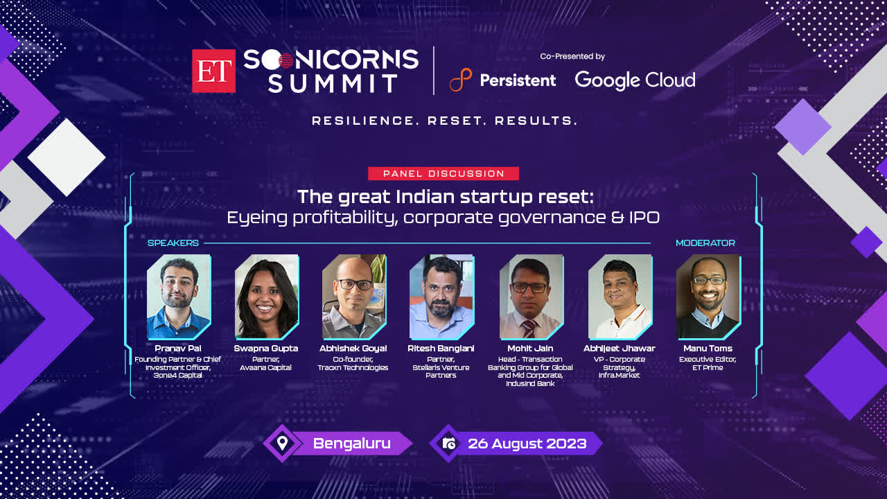 #ETSoonicornsSummit 2023: Top startup founders, investors discuss great Indian startup reset