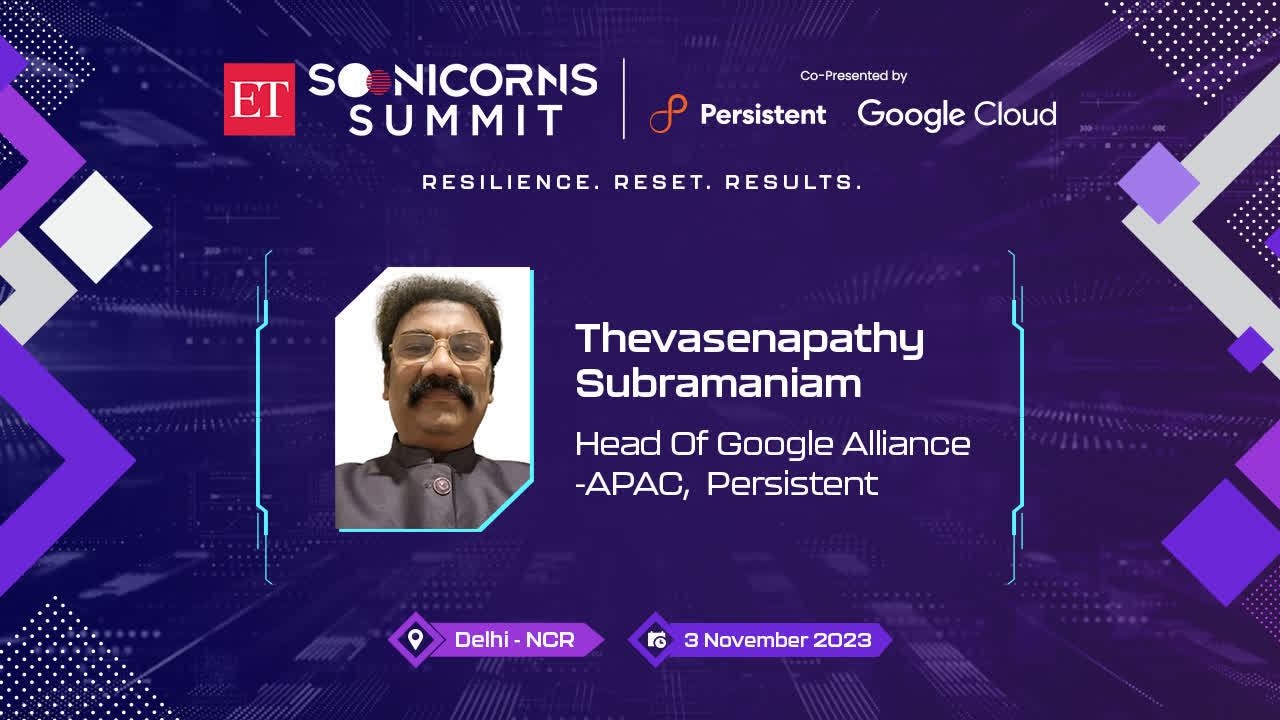 ET SOONICORNS SUMMIT 2023 | Thevasenapathy S on Startup Collaboration | Persistent Systems