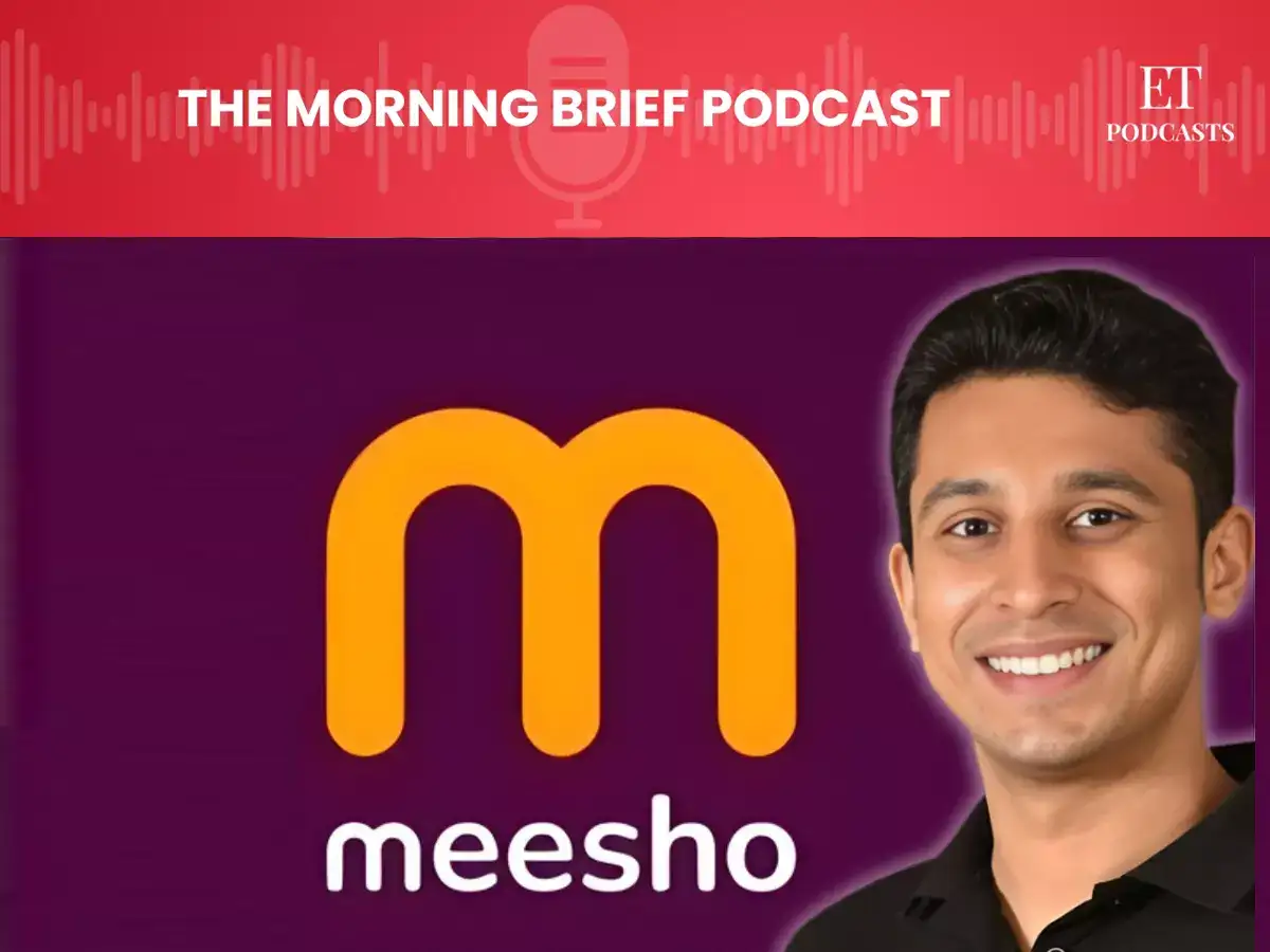 Morning Brief Podcast: Will Meesho Redefine India’s Digital Retail Game?