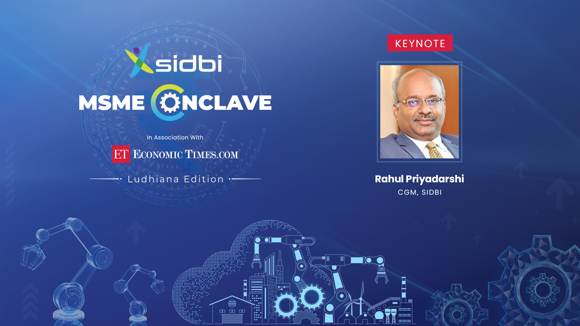 SIDBI MSME Conclave Opening Keynote Rahul Priyadarshi, CGM, SIDBI