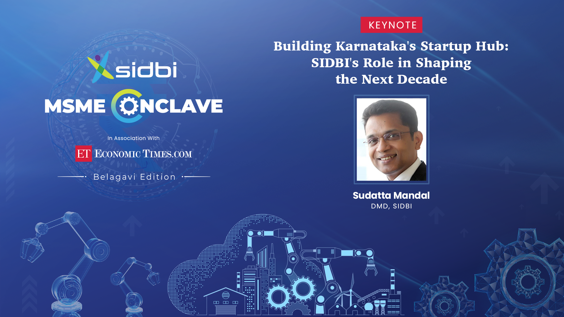 SIDBI MSME Conclave: Powering Karnataka's Startup Hub for the Next Decade