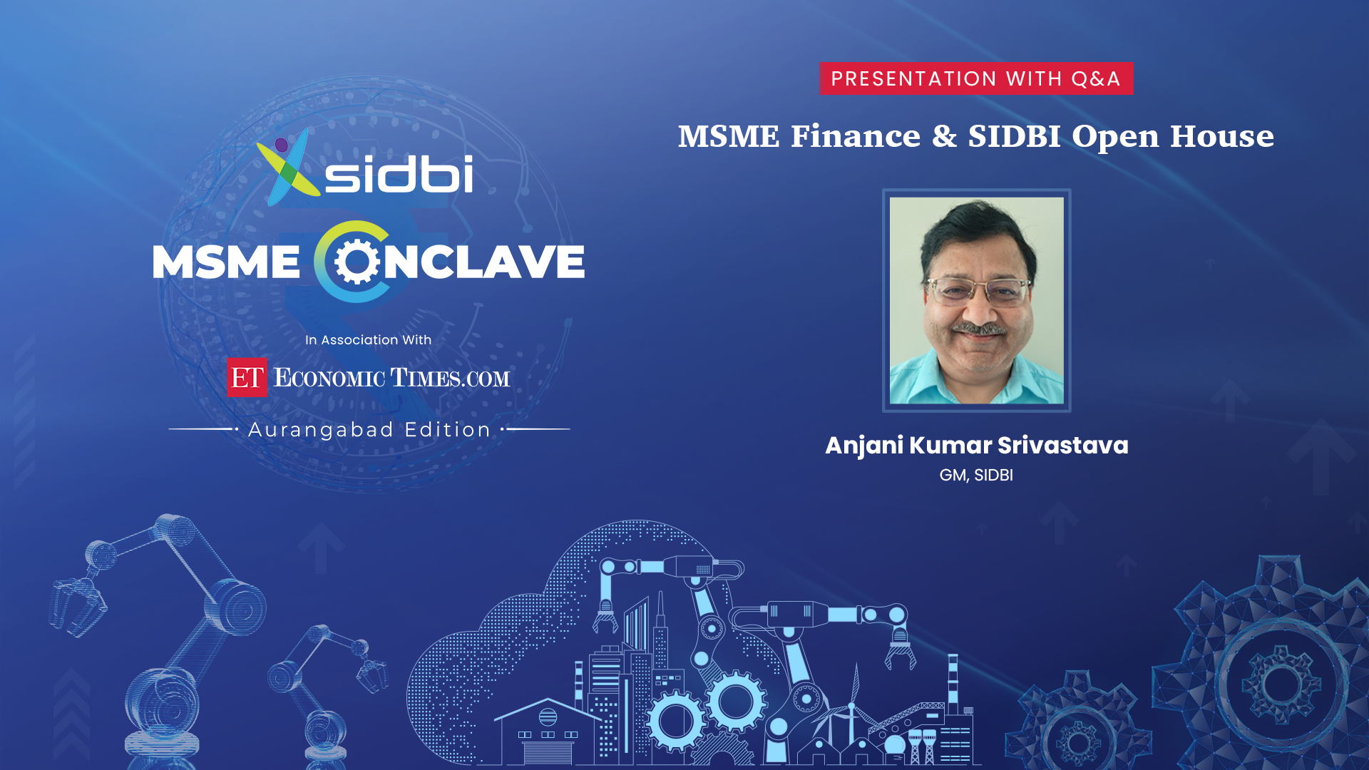 MSME Finance & SIDBI Open House
