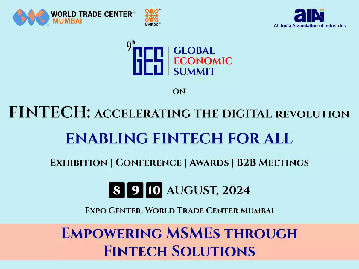 Global Economic Summit 2024 to empower MSMEs through fintech solutions 