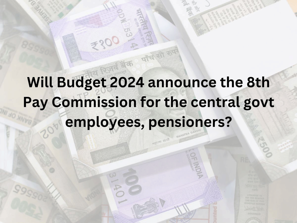 8th Pay Commission latest update: Will Budget 2024 announce 8th Pay Commission for the central govt employees, pensioners? 