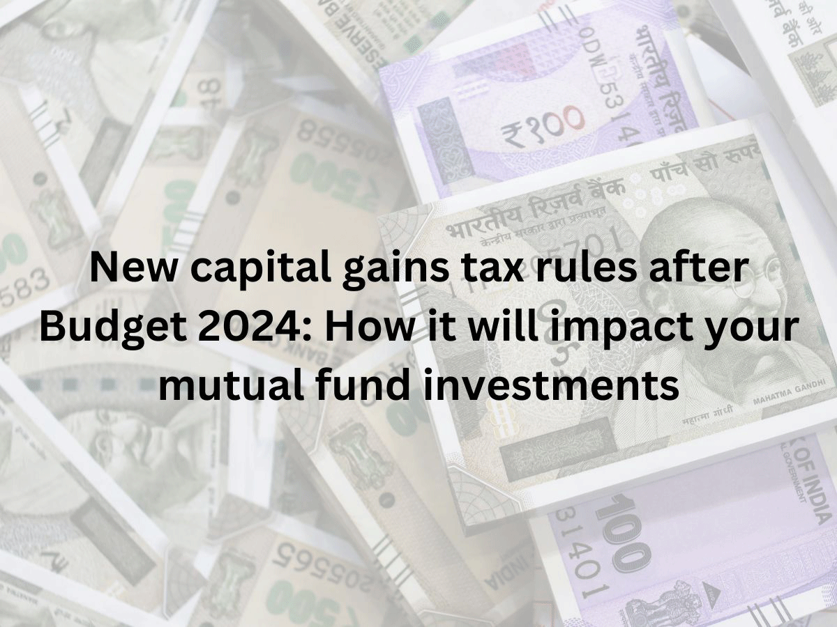 Mutual fund taxation after Budget 2024: New STCG, LTCG rates on equity, debt MFs, ETFs, fund of funds, gold funds, gold ETFs explained 