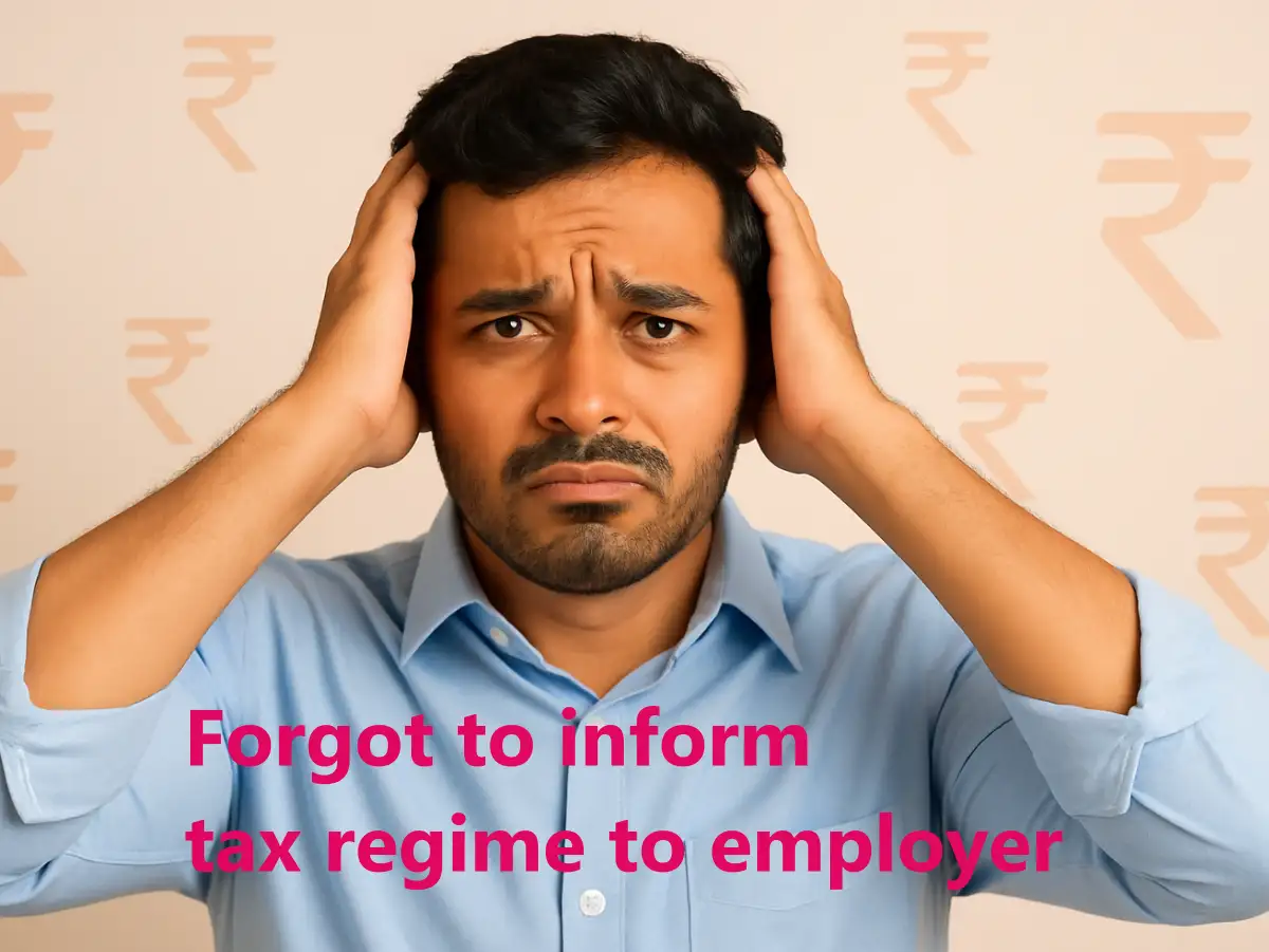 What happens if you do not inform your tax regime choice to your employer for TDS on salary?