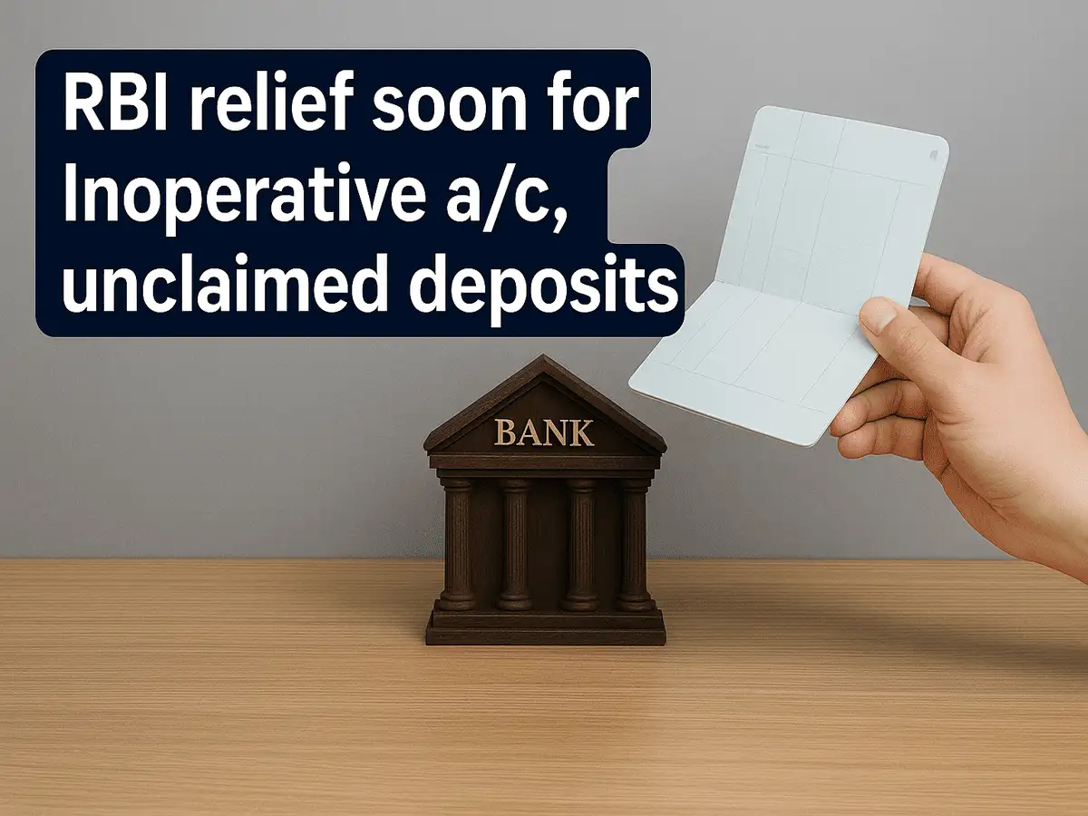 Big relief proposed by RBI for account holders in activating an inoperative bank account or claiming unclaimed deposits
