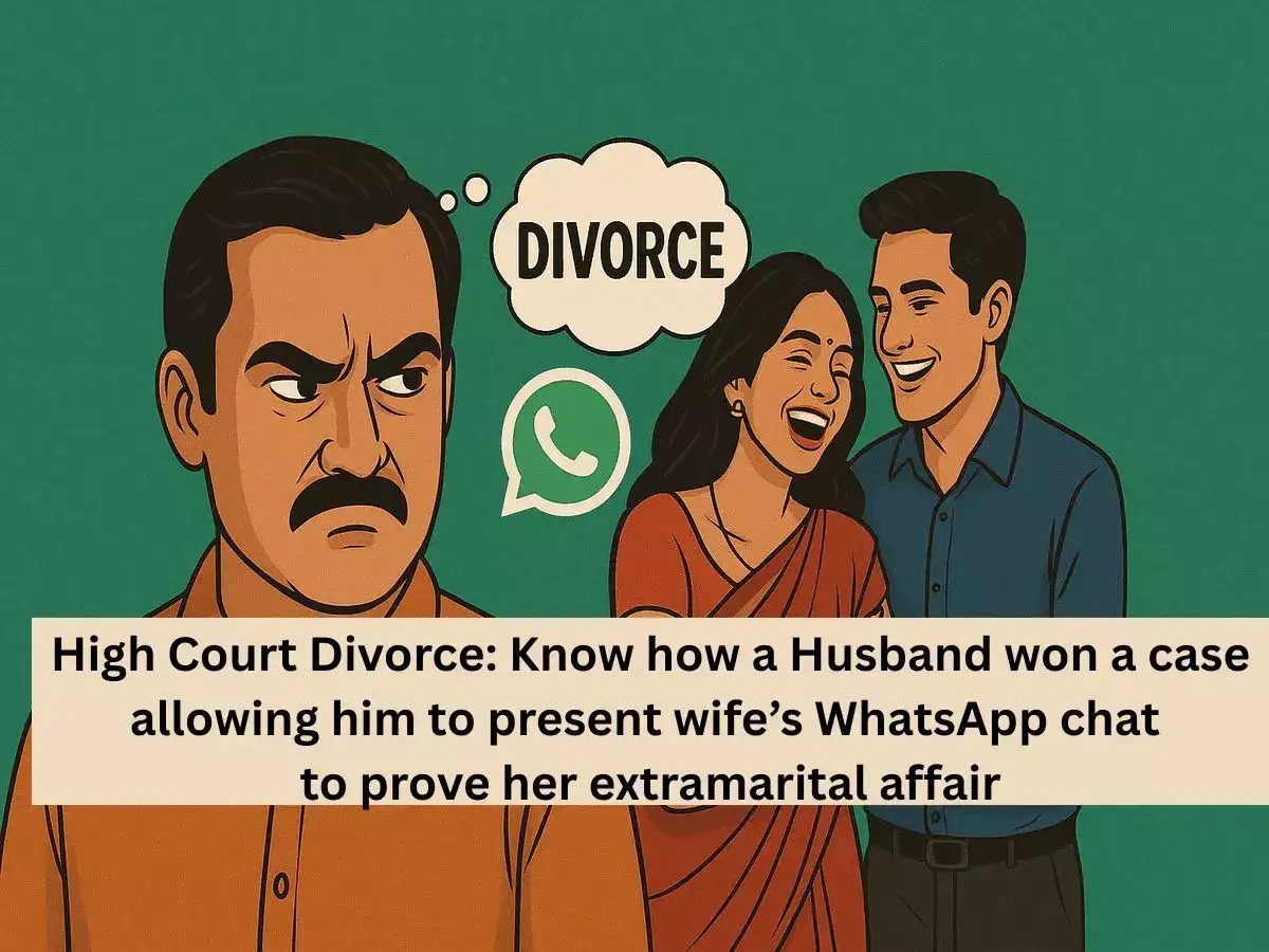 Divorce case: Wife’s WhatsApp chats can be valid evidence about her extramarital affair, even when obtained without her consent, rules Madhya Pradesh High Court