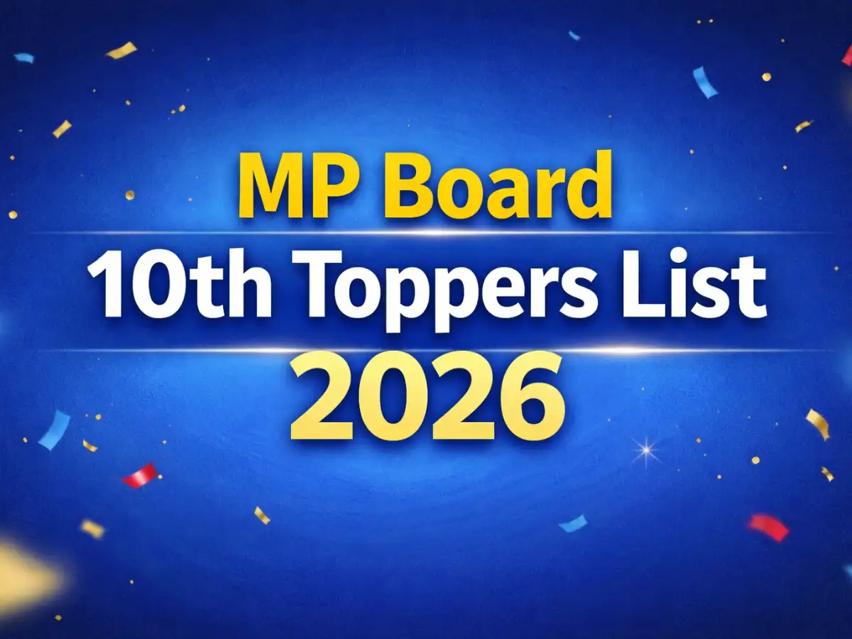 MP Board 10th Toppers List 2026: Full list of topper names, marks & rank details here