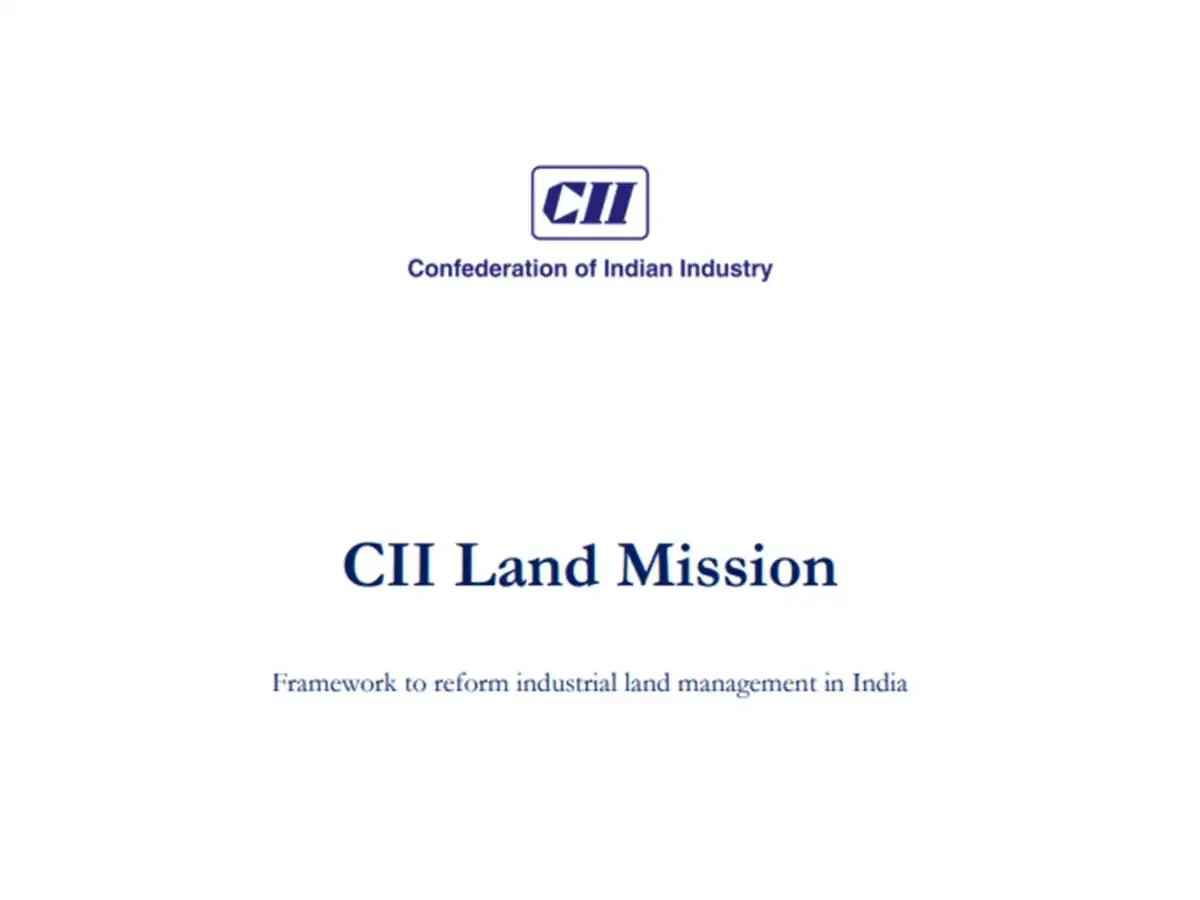 CII proposes comprehensive reforms to streamline industrial land access in India