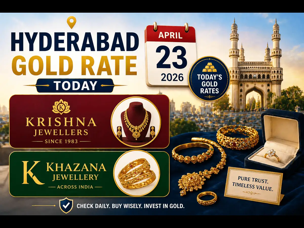 Hyderabad gold rate today 24k, 22k: Latest prices on Krishna Jewellers, Khazana Jewellery, IBJA on April 23, 2026 