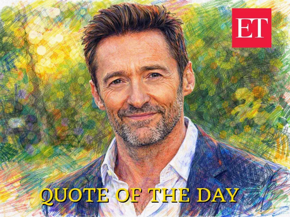 Quote of the day by ‘Wolverine’ Hugh Jackman: ‘The secret to