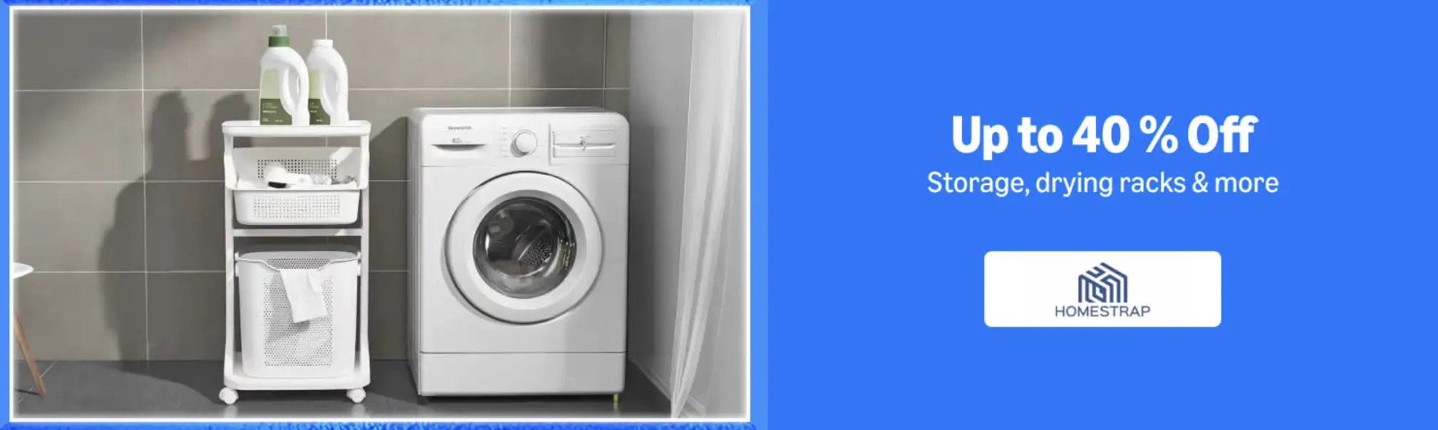 Image for Homestrap-Upto40%25offonStorage%2Cdryingracksandmore