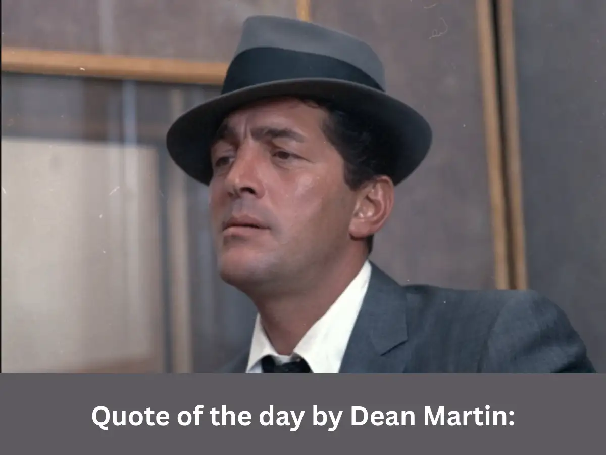 Quote of the day by Dean Martin: ‘I want to be remembered as a good entertainer, nothing spectacular’ — Life lessons on success and humility
