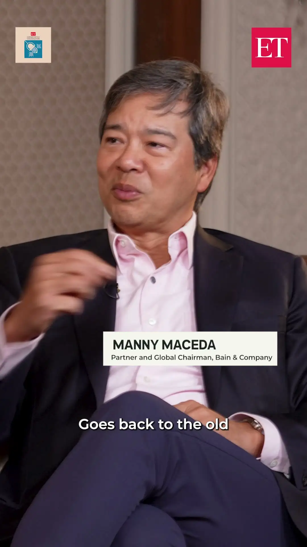 Bain’s Manny Maceda On India’s Ambitions Of Being The World’s Factory In a Multi-Local Era 