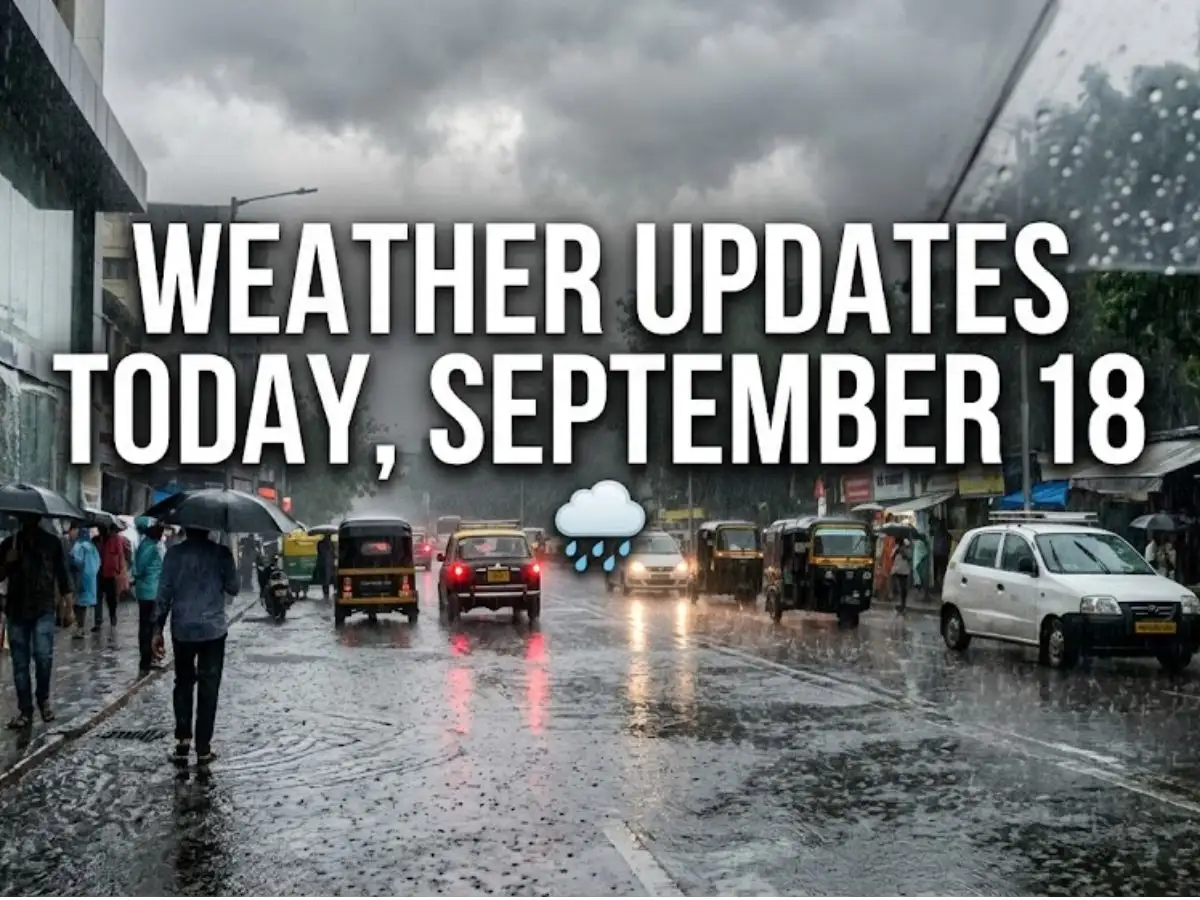 Weather today, September 18: IMD forecasts widespread thunderstorms across north and northeast India 