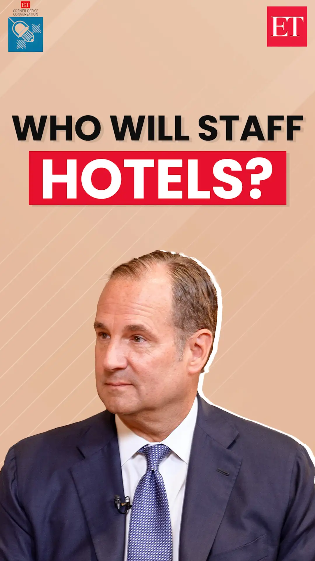 Marriott International’s Anthony Capuano on The Talent Upheaval In Hospitality 