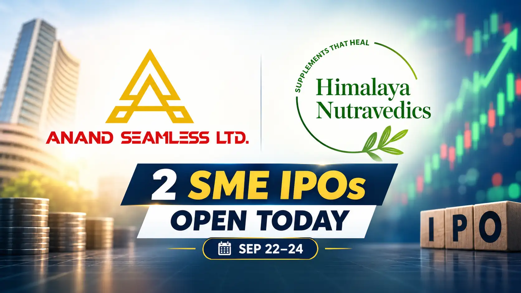 Two SME IPOs open for subscription today: Anand Seamless and Himalaya Nutravedics — check key details