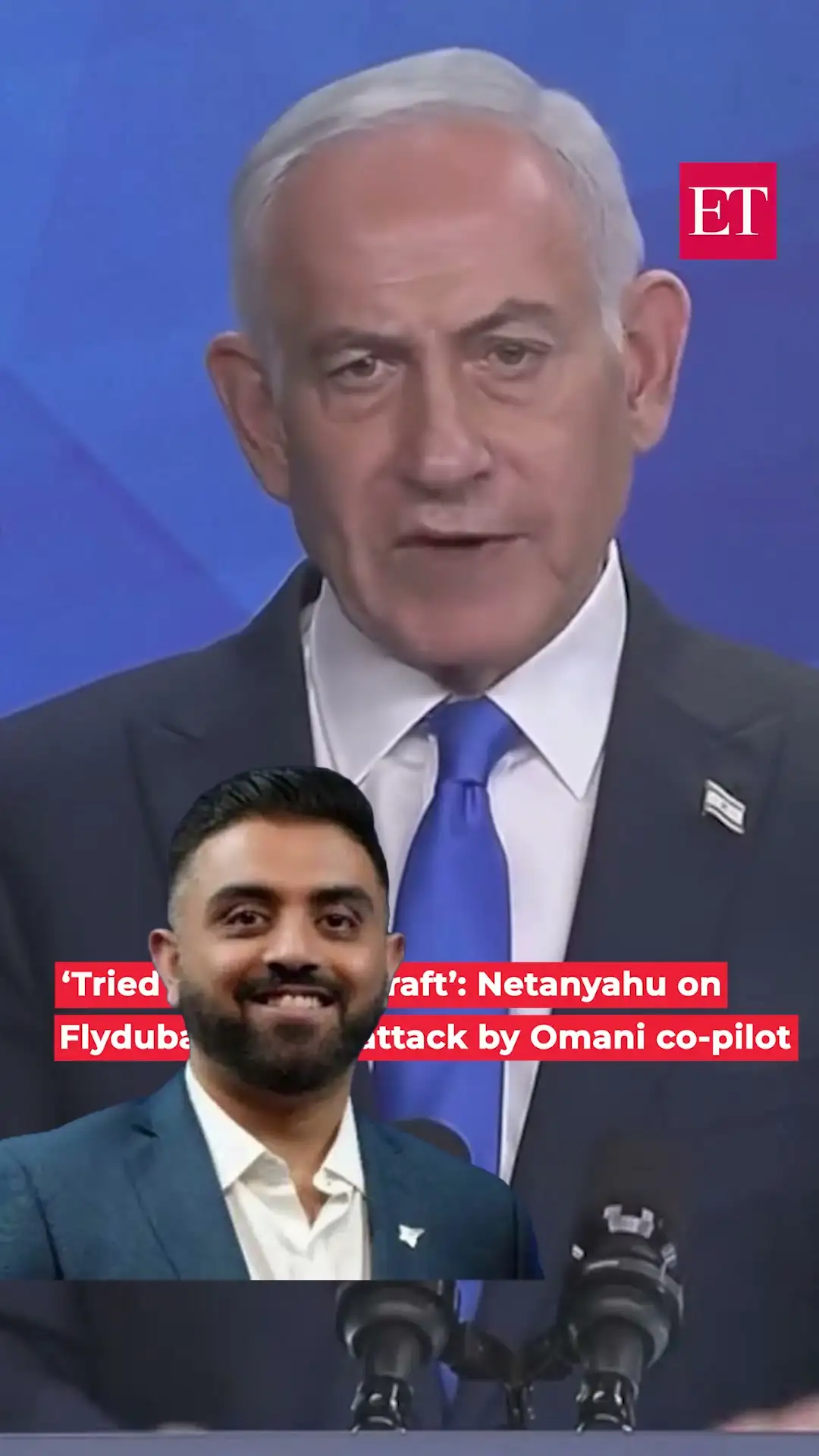 ‘Tried to crash aircraft’: Netanyahu on Flydubai mid-air attack by Omani co-pilot 