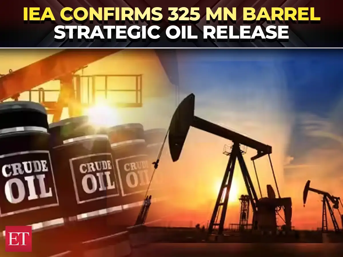 325 million barrels of oil released from strategic reserves: International Energy Agency 