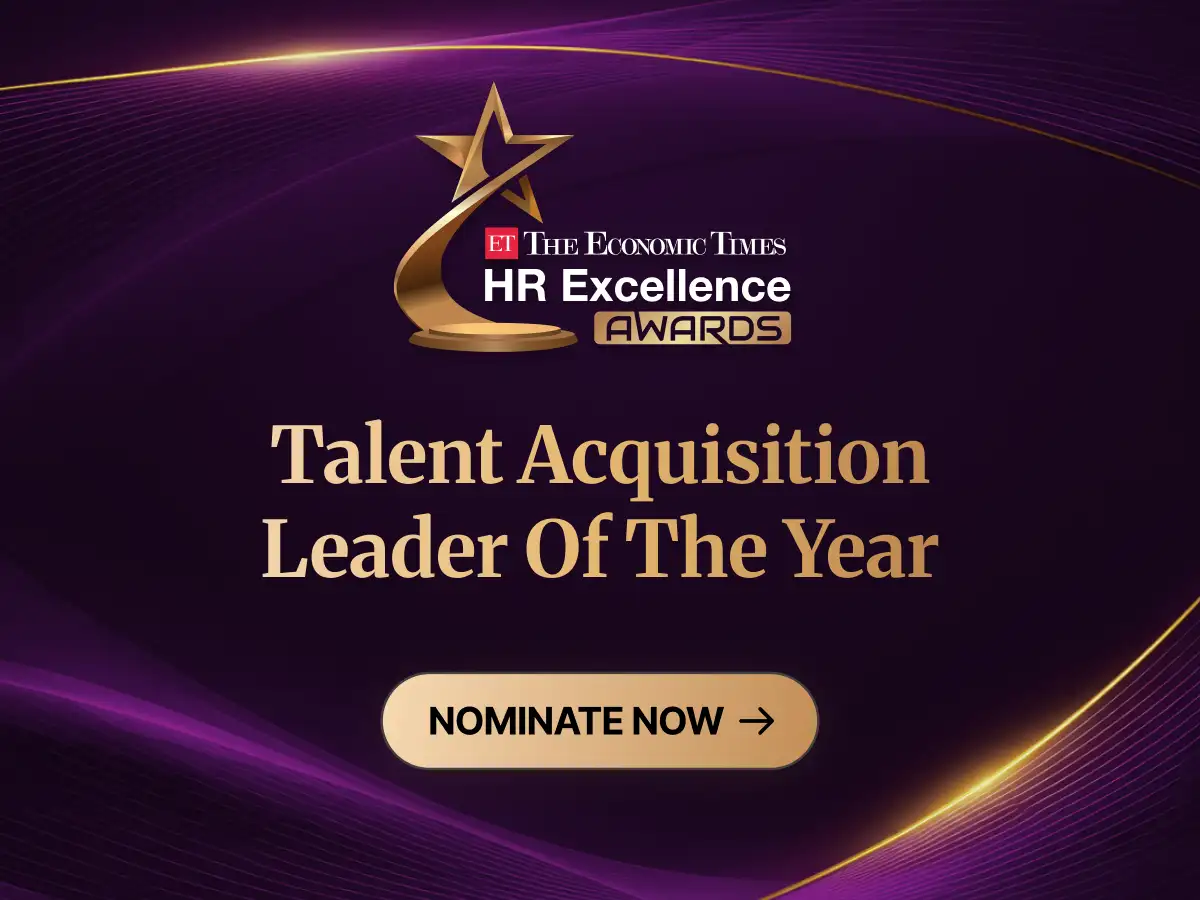 ET HR Excellence Awards 2027: Recognising HR leaders transforming talent acquisition and shaping the future of work 