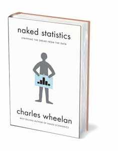 Book Review Naked Statistics Stripping The Dread From The Data The Economic Times