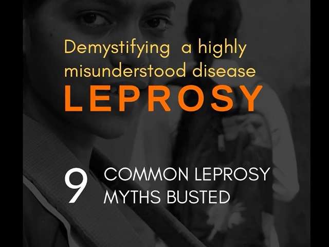 Demystifying a highly misunderstood disease - Leprosy