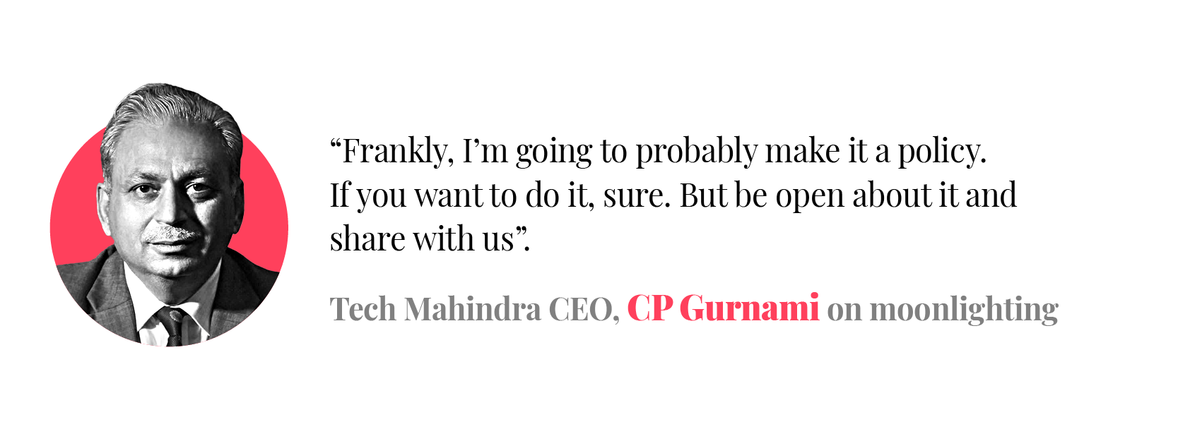 CEO of Tech Mahindra, CP Gurnami and COO of TCS, N Ganapathy Subramaniam_Story Quotes_ETTECH2