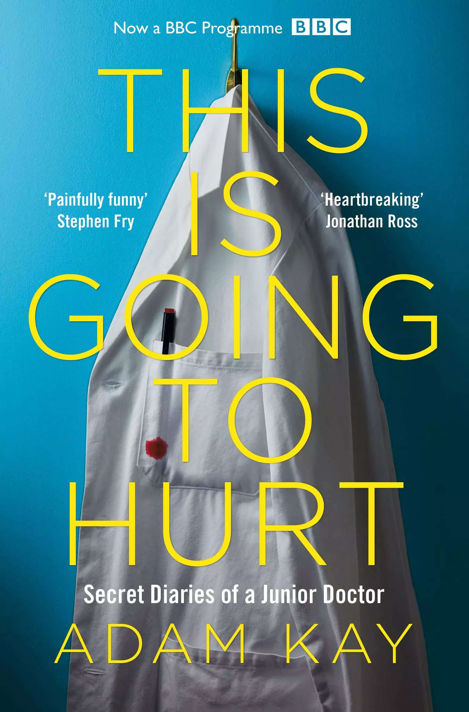 This is Going to Hurt by Adam Kay