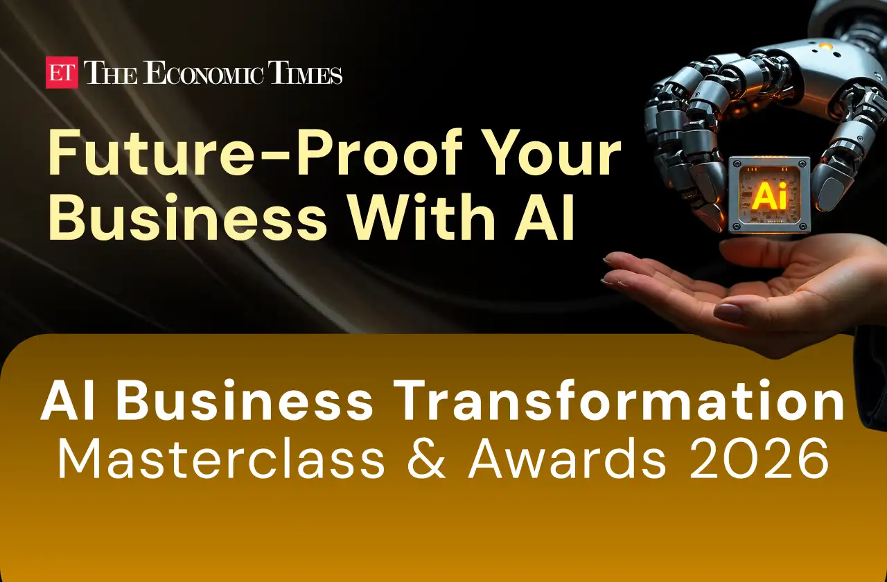 AI Business Transformation Masterclass & Awards - ET Masterclass