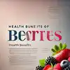8 powerful health benefits of berries you need to know