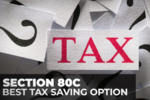Best tax saving option under Sec 80C?