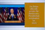 Joe Biden accepts Presidential nomination