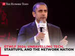 ETWLF 2024 | Disruptive Dynamics: Unravelling Tech, Startups and the Network Nation