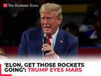 'Elon, Get Those Rockets Going’: Trump eyes Mars by end of his term