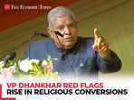 VP Dhankhar red flags rise in religious conversions; calls it 'antithetical' to national values