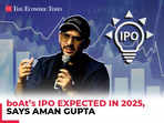 boAt's Aman Gupta confirms IPO plans for 2025, global expansion in UAE