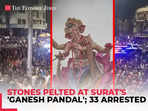 Gujarat: 33 accused arrested for pelting stones at ‘Ganesh pandal’ in Surat