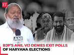 'Exit Poll Ki Pol Pahle Bhi Khul Chuki Hai…', BJP’s Anil Vij denies exit polls of Haryana Elections