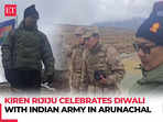 Kiren Rijiju celebrates Diwali with Indian Army in Arunachal Pradesh, meets Chinese PLA Troops at LAC