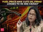 After 4 rounds of fuel price hike, oil marketing companies &lsquo;losing around Rs 600 cr per day: Ministry of (MoPNG), Sujata Sharma