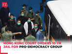 Hong Kong: 10-year prison term for pro-democracy activists under new Chinese rule