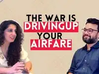 Why Airfares Are Rising: The War, Costlier Fuel and Fewer Flights | The Morning Brief Decode