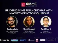ET MSME Talks: &lsquo;Bridging MSME financing gap with innovative fintech solutions&rsquo;