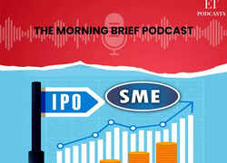 Morning Brief Podcast: SME IPO frenzy: Boom or Bubble?