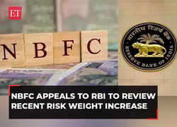 NBFC body appeals to RBI to re-evaluate the sharp risk weights increase assigned to bank loans