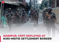 Manipur violence: CRPF deployed at Kuki-Meitie settlement border