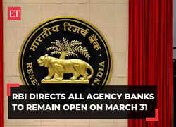 RBI directs banks dealing with govt transactions to remain open on Sunday, March 31