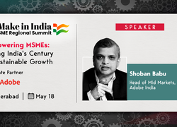 ET MSME Regional Summit: Empowering MSMEs through digital transformation, Shoban Basu, Head of Mid Markets, Adobe India